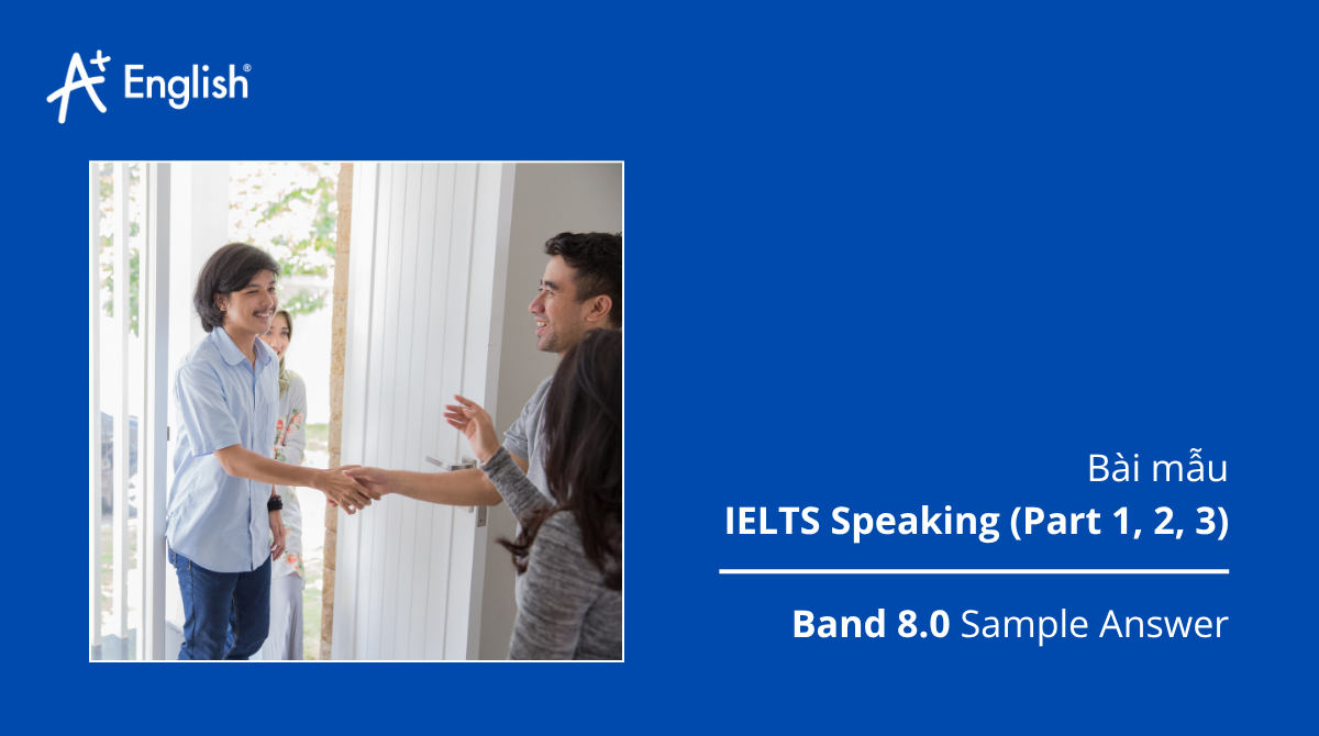 Bài mẫu IELTS Speaking Cambridge 12 Test 4