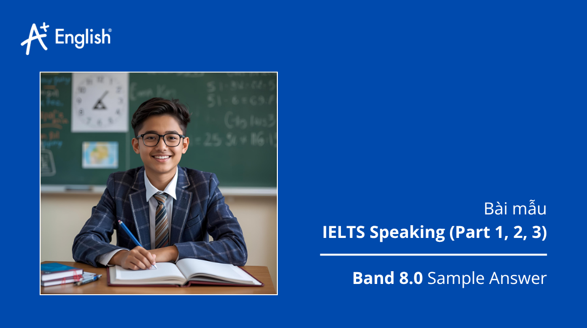 Bài mẫu IELTS Speaking IELTS PRACTICE TEST PLUS 1 TEST 5