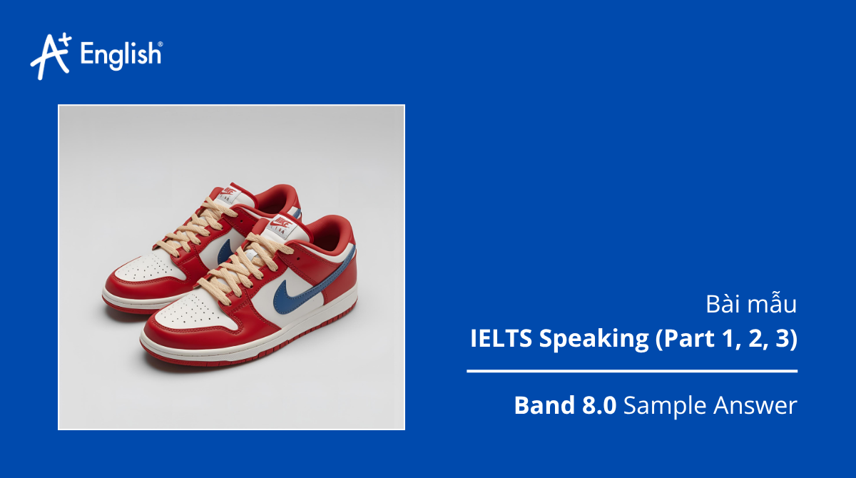 Bài mẫu IELTS Speaking IELTS PRACTICE TEST PLUS 2 TEST 4