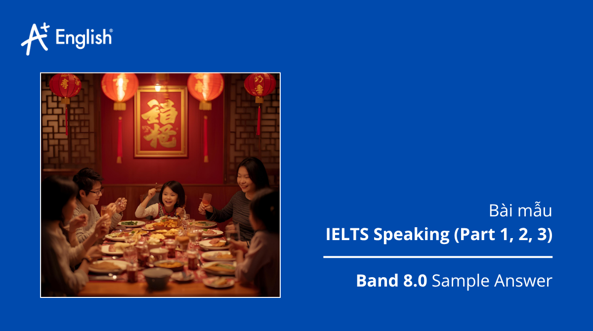 Bài mẫu IELTS Speaking IELTS PRACTICE TEST PLUS 2 TEST 5