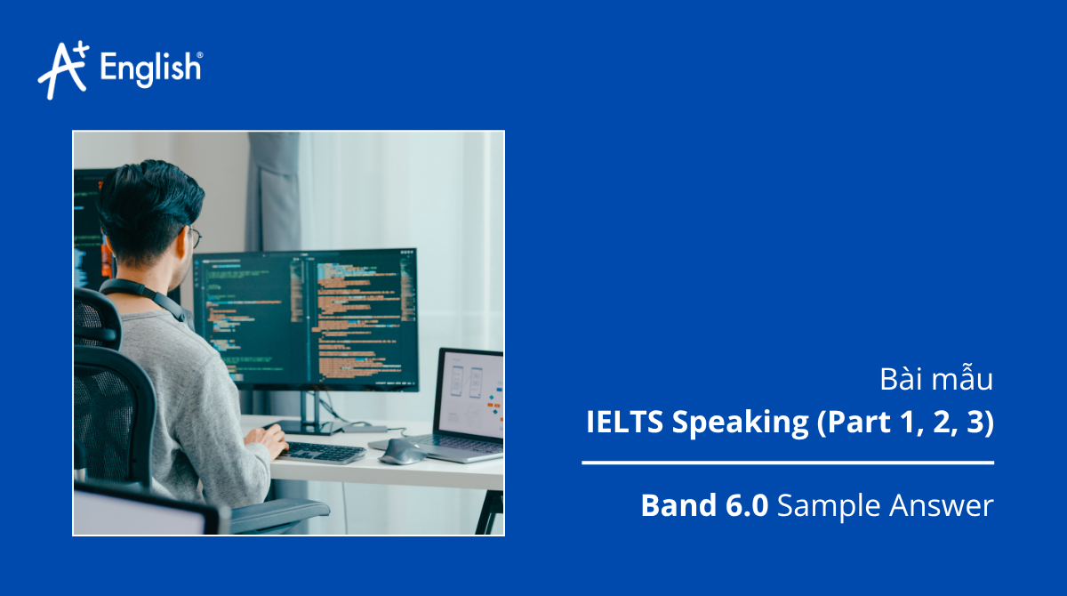 Bài mẫu IELTS Speaking IELTS TRAINERS 2 TEST 5