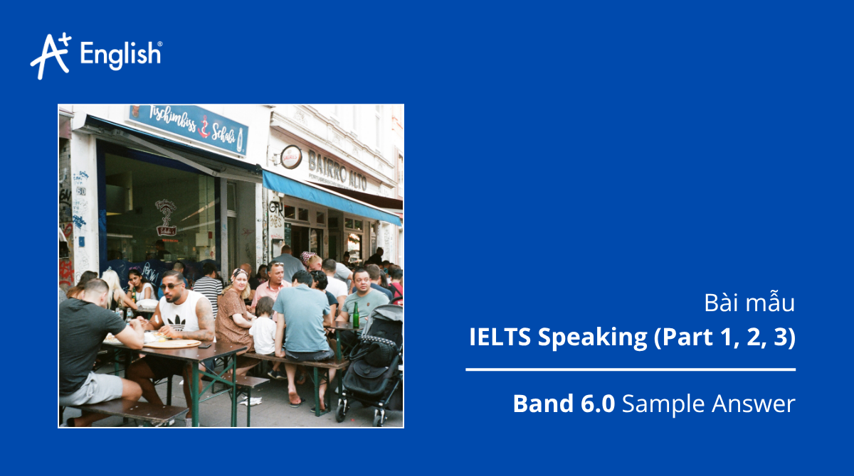 Bài mẫu IELTS Speaking The Official cambridge guide to IELTS TEST 5